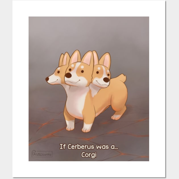 If Cerberus was a Corgi Wall Art by Pastelkatto